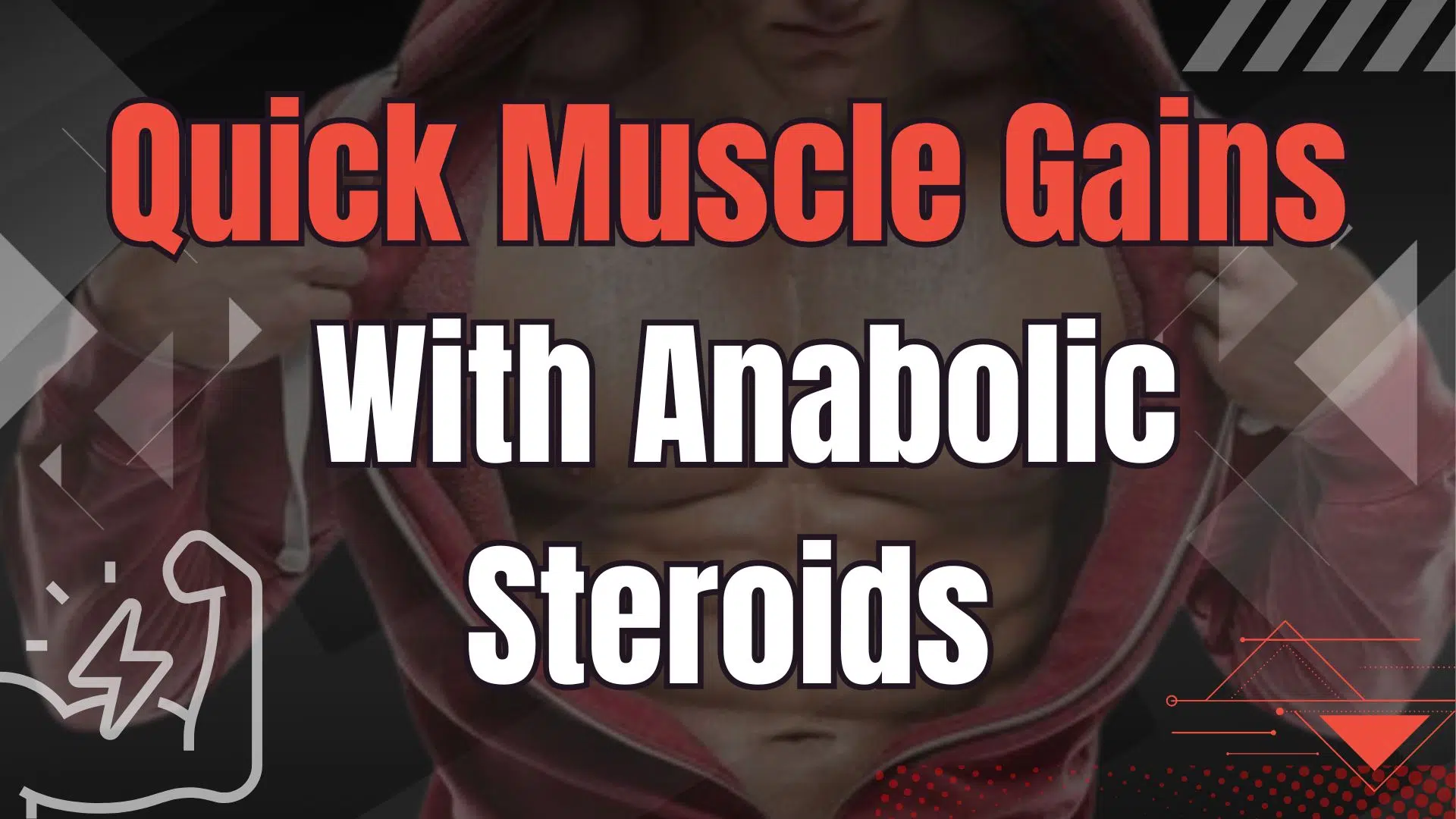 Quick Muscle Gains With Anabolic Steroids
