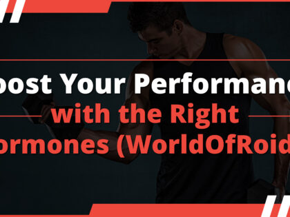 Boost Your Performance with the Right Hormones (WorldOfRoids)