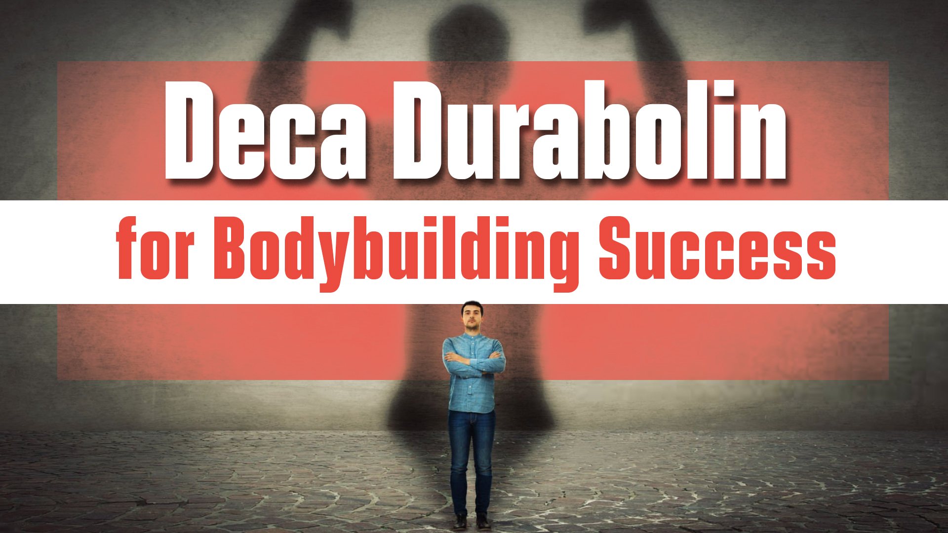 Deca Durabolin for Bodybuilding Success