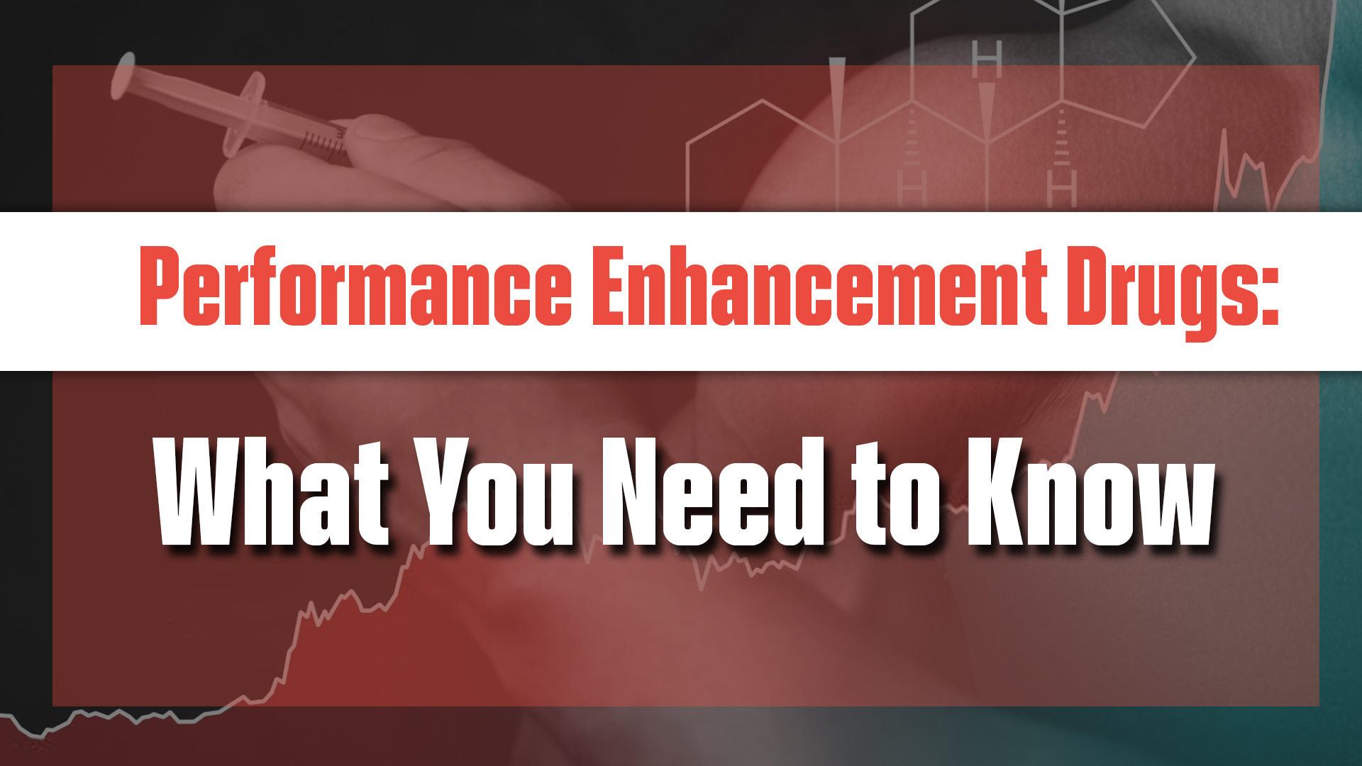 Performance Enhancement Drugs What You Need to Know